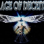 Age Of Deceit – The NWO Big Agenda