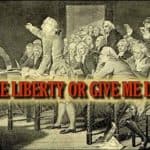 What Would Patrick Henry Say Today?
