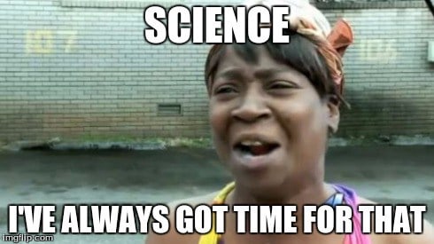 Image result for lets science meme