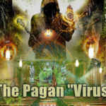 Revivals Pt 10: The Pagan “Virus”