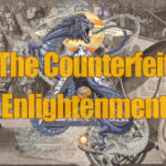 Revivals Pt 16: The Counterfeit “Enlightenment” Pt 1